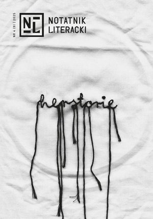 Literaturoznawstwo, językoznawstwo: Notatnik Literacki NR 4(9)/2025 HERSTORIE &ndash; ebook