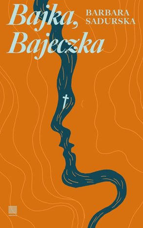 Bajka, Bajeczka – ebook