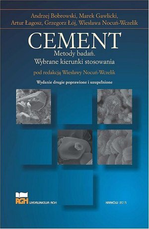 Cement. Metody badań. Wybrane kierunki stosowania – ebook