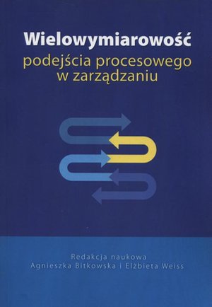 Wielowymiarowość podejścia procesowego w zarządzaniu – ebook