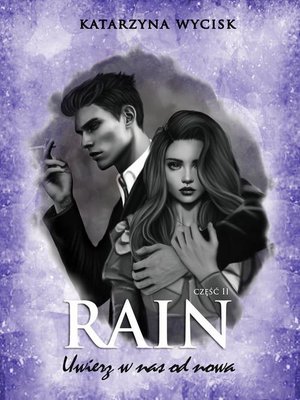 RAIN II Uwierz w nas od nowa – ebook