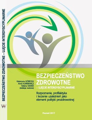 Rozpoznanie, profilaktyka i leczenie uzależnień jako element polityki prozdrowotnej – ebook