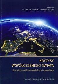 Kryzysy współczesnego świata. Różne ujęcia problemów globalnych i regionalnych – ebook