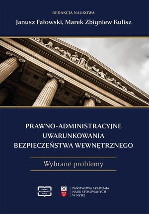Prawno-administracyjne uwarunkowania bezpieczeństwa wewnętrznego – ebook