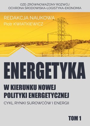 w kierunku nowej polityki energetycznej tom 1 – ebook
