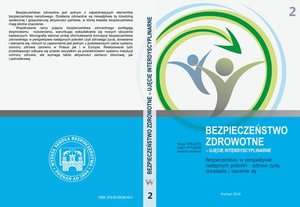 Bezpieczeństwo w perspektywie następnych pokoleń - zdrowe życie, dorastanie i starzenie się t.2 – ebook