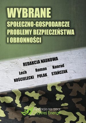 Wybrane społeczno-gospodarcze problemy bezpieczeństwa i obronności – ebook