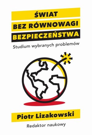 Świat bez równowagi bezpieczeństwa Studium wybranych problemów – ebook