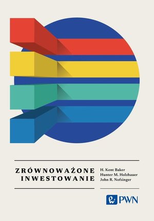 Zrównoważone inwestowanie. Wszystko, co warto wiedzieć – ebook