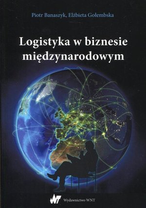 Logistyka w biznesie międzynarodowym – ebook