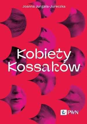 Kobiety Kossaków – ebook