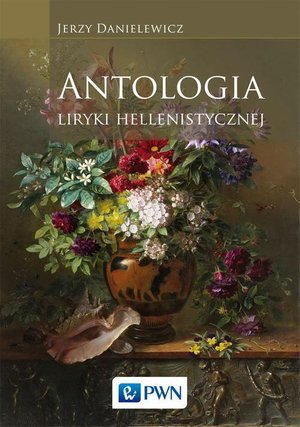 Antologia liryki hellenistycznej – ebook