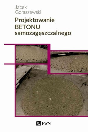 Projektowanie betonu samozagęszczalnego – ebook