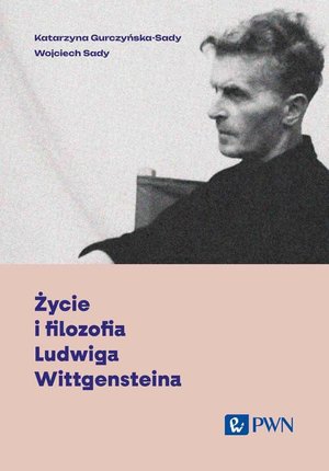Życie i filozofia Ludwiga Wittgensteina – ebook