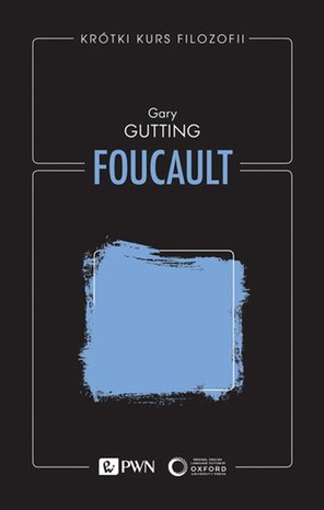 Kr&oacute;tki kurs filozofii. Foucault &ndash; ebook