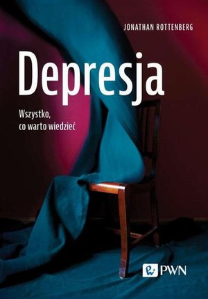 Depresja: Wszystko, co warto wiedzieć – ebook