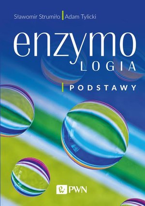 Enzymologia. Podstawy &ndash; ebook