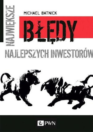 Największe błędy najlepszych inwestorów – ebook