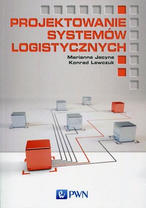 Projektowanie systemów logistycznych – ebook