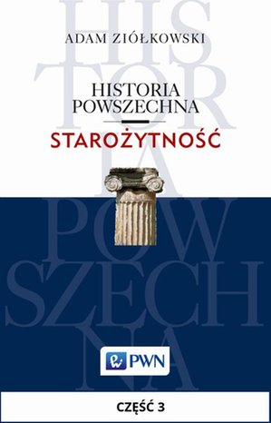 Historia powszechna. Starożytność. Część 3: Świat cywilizowany w epoce średniego brązu (2000-1500) – ebook