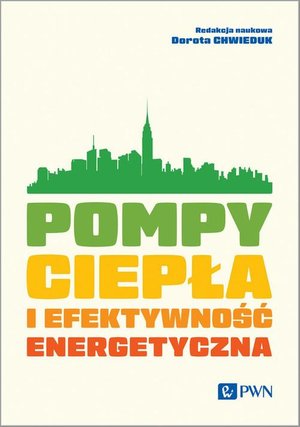 Pompy ciepła i efektywność energetyczna – ebook