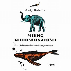 Biologia: Piękno niedoskonałości: Sekret niedoskonałej ewolucji &ndash; ebook
