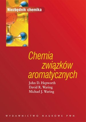 Chemia związków aromatycznych – ebook