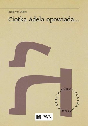Ciotka Adela opowiada – ebook