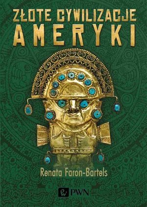 Złote cywilizacje Ameryki – ebook