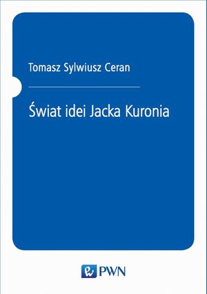 Świat idei Jacka Kuronia – ebook