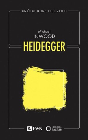 Filozofia: Kr&oacute;tki kurs filozofii. Heidegger &ndash; ebook