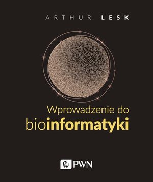 Wprowadzenie do bioinformatyki – ebook
