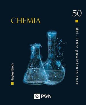 50 idei kt&oacute;re powinieneś znać. Chemia &ndash; ebook