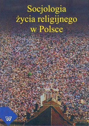 Socjologia życia religijnego &ndash; ebook