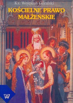 Kościelne prawo małżeńskie – ebook