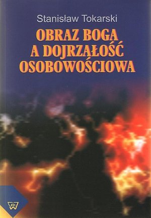 Obraz Boga a dojrzałość osobowościowa – ebook