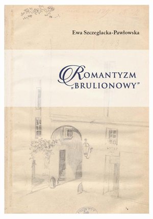 Romantyzm brulionowy &ndash; ebook