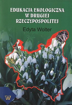 Edukacja ekologiczna w Drugiej Rzeczypospolitej – ebook