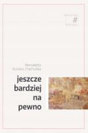 Jeszcze bardziej na pewno – ebook