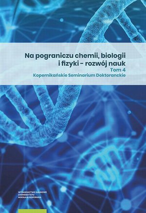 Na pograniczu chemii, biologii i fizyki - rozw&oacute;j nauk. Tom 4 &ndash; ebook