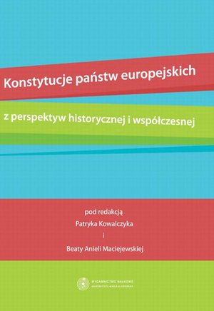 Konstytucje państw europejskich z perspektyw historycznej i współczesnej – ebook