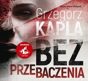 Bez przebaczenia – audiobook