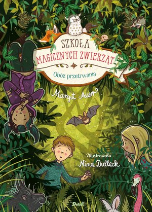 Szkoła magicznych zwierząt. Obóz przetrwania – ebook