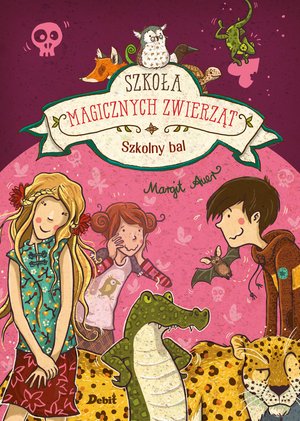 Szkoła magicznych zwierząt. Szkolny bal – ebook
