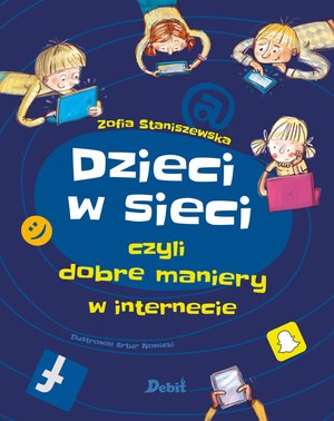 Dzieci w sieci, czyli dobre maniery w internecie – ebook
