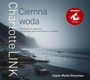 Sensacja: Ciemna woda – audiobook