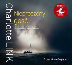 Nieproszony gość &ndash; audiobook