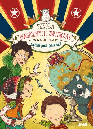 Szkoła magicznych zwierząt. Gdzie jest pan M.? – ebook