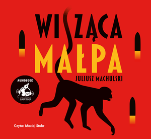 Sensacja: Wisząca małpa – audiobook