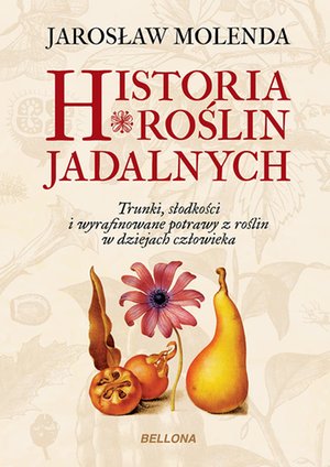 Historia roślin jadalnych – ebook